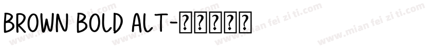 Brown Bold Alt字体转换